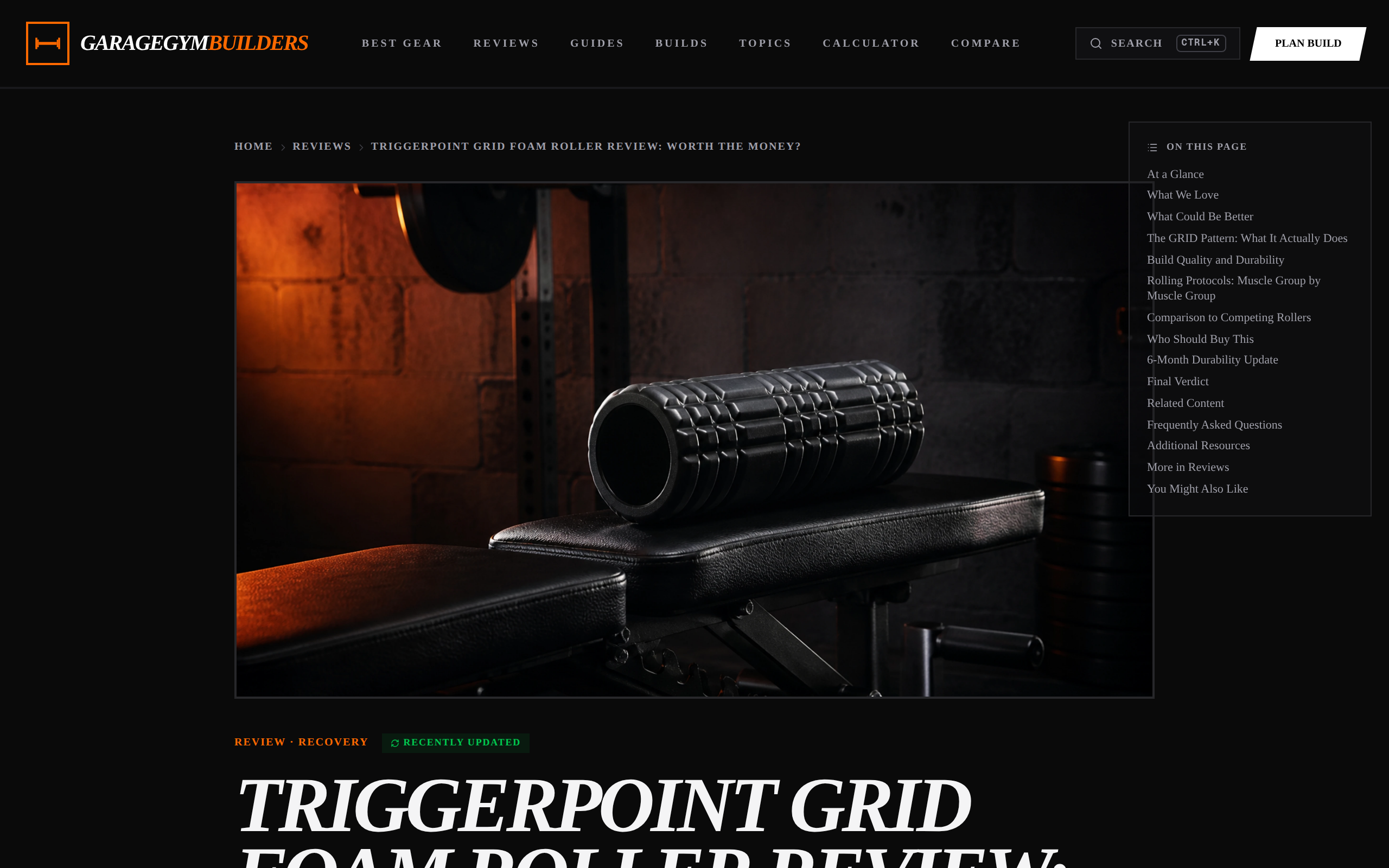 GarageGymBuilders review of the TriggerPoint GRID foam roller, headed as worth the money